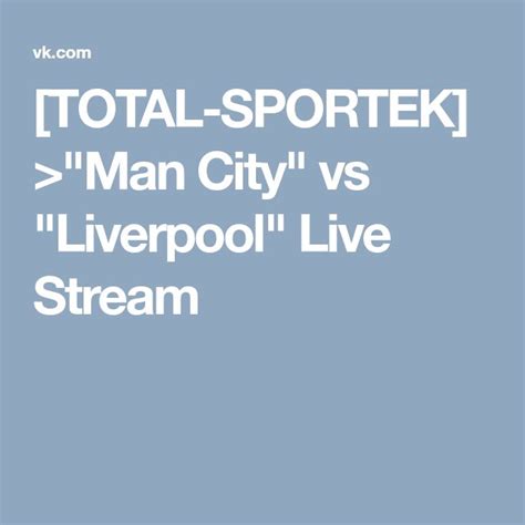 liverpool total sportek|Liverpool vs Leicester City Live Streams .